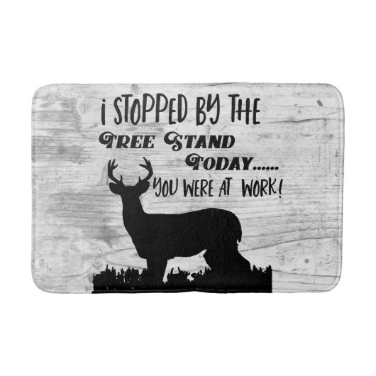 Funny Deer Hunting Tree Stand Whitetail Buck Quote Badmat (Voorkant)