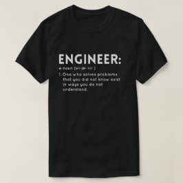 Funny Definition of a Engineer T-shirt