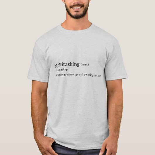 Funny definition of Multitasking T-shirt (Voorkant)