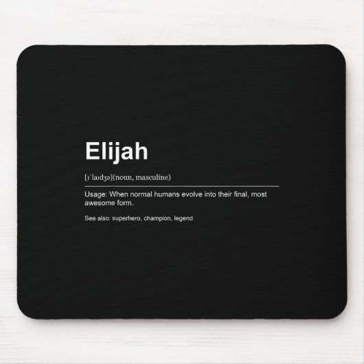 Funny Definition Quote For The Name Elijah _ Muismat (Voorkant)