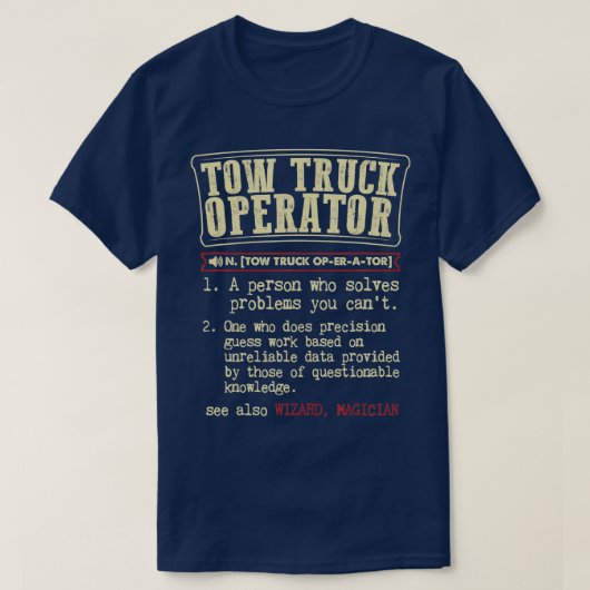 Funny Definition Tow Truck Operator T-shirt (Design voorkant)