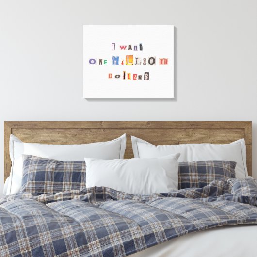 Funny demand for money Ransom Note Collage Canvas Afdruk (Insitu (Slaapkamer))