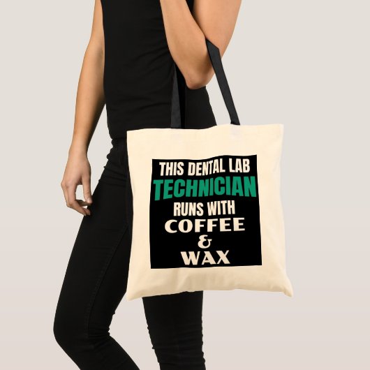 Funny Dental Lab-technicus koffie en was Tote Bag (Voorkant (product))