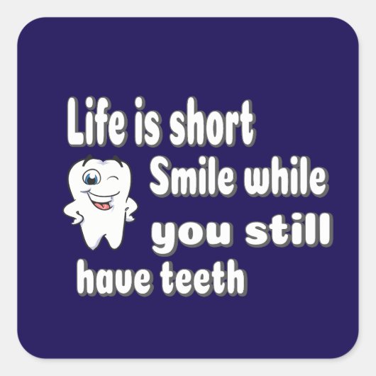 Funny Dental Quote Vierkante Sticker (Voorkant)