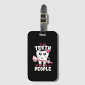 Funny Dentist - als Teeth Beter dan mensen Bagagelabel (Voorkant (verticaal))