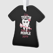 Funny Dentist - als Teeth Beter dan mensen Ornament (voorkant)