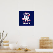 Funny Dentist - als Teeth Beter dan mensen Poster (Keuken)
