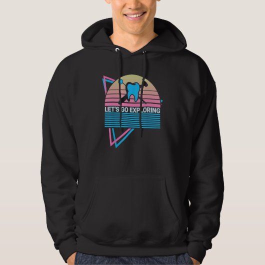 Funny Dentist Dental Dentistry Retro Let's Go Expl Hoodie (Voorkant)