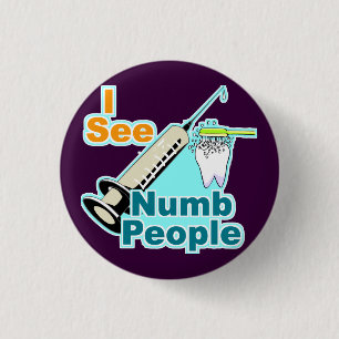 Funny Dentist Dental Hygienist Ronde Button 3,2 Cm