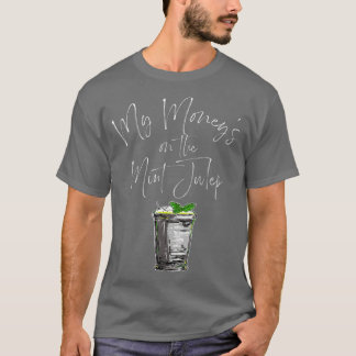 Funny Derby Day and mint juleps Kentucky horse rac T-shirt