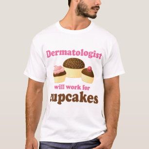 Funny Dermatologist T-shirt