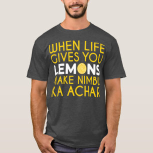 Funny Desi Shirten Gifts Nimbu Ka Achar T-shirt