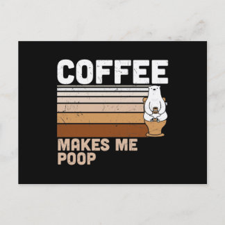 Funny Design Coffee Makes Me Poop Aankondigingskaart