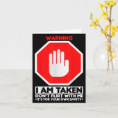 Funny Design I'm Taken For Men - Don't Flirt With Kaart (Gele Bloem)