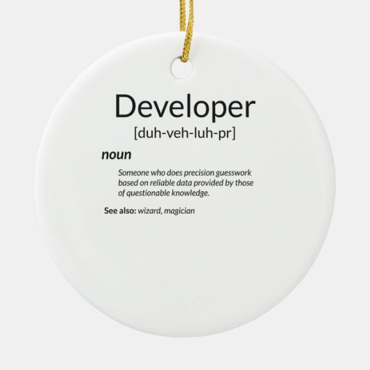Funny Developers Gift Developer Definition Gift Keramisch Ornament (Voorkant)