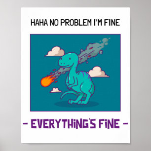 Funny Dinosaur Asteroid Alles is prima Poster