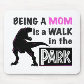 Funny Dinosaur Mam is een Walk in het Park Muismat (Voorkant)