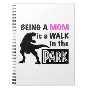 Funny Dinosaur Mam is een Walk in het Park Notitieboek