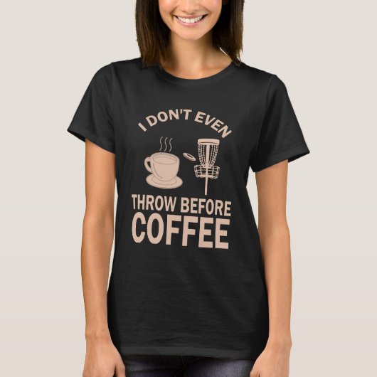 Funny Disc Golf Coffee Shirt (Voorkant)