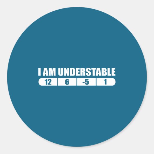 Funny Disc Golf Quote Design, I Am Understable Fri Ronde Sticker (Voorkant)
