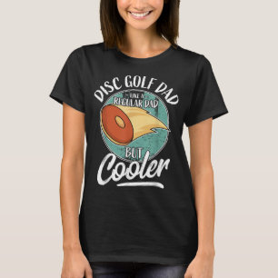 Funny Disc Golfspeler Gezegde Vader Papa I Disc T-shirt