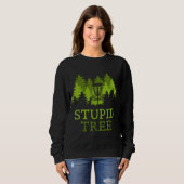 Funny Disk Golf Player Gift Stomme Tree Golf Trui (Voorkant volledig)