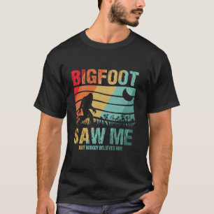Funny Distress Bigfoot zag me geloven Grappige Sas T-shirt