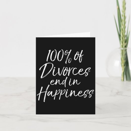 Funny Divorce Quote 100% Of Divorces End In Hapnes Kaart (Voorkant)