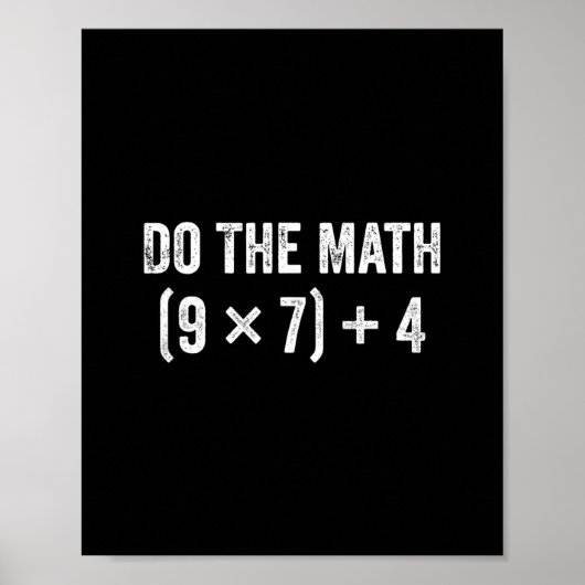 Funny Do The Math 67 Meme  Poster (Voorkant)