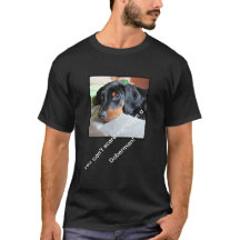 Funny Doberman T-Shirt avec slogan