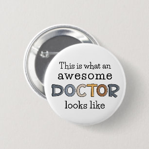Funny Doctor Gifts   Geweldige arts Ronde Button 5,7 Cm