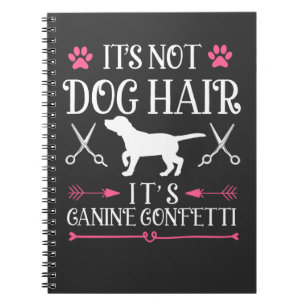 Funny Dog Groomer Quote Canine Puppy Grooming Notitieboek