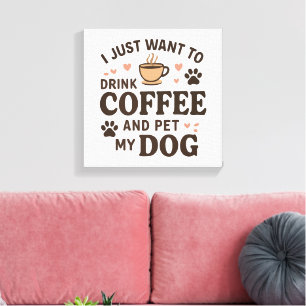 Funny Dog Lover Mok Dog mama Dog Dad Canvas Afdruk