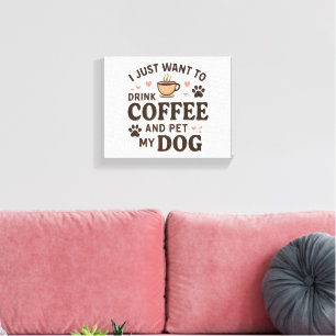 Funny Dog Lover Mok Dog mama Dog Dad Canvas Afdruk