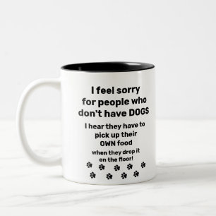 Funny Dog Lover's Gift Tweekleurige Koffiemok