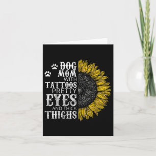 Funny Dog mama met Tattoos ogen en dik T Kaart