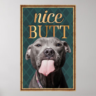 Funny Dog Nice Butt Bathroom Wall Art Poster