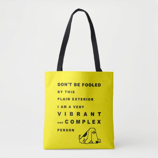 Funny Dog Personality Typography Quote Tote Bag (Voorkant)