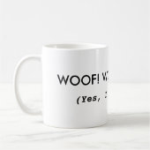 Funny Dog Quote Coffee Mok (Links)