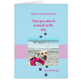 Funny Dog Valentijn houdt meer van je....Hart