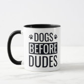 Funny Dogs before Dudes Quote Coffee Mok (Links)