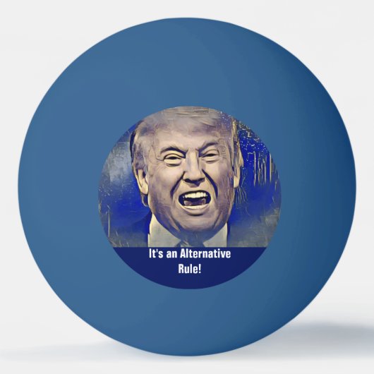 Funny Donald Trump Alternative Rule Pingpongballen (Voorkant)