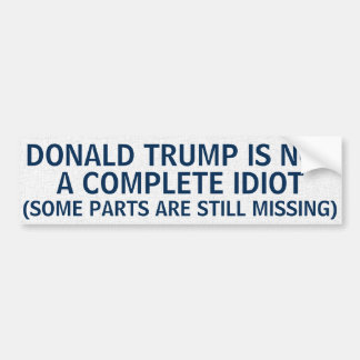 Funny Donald Trump Bumpersticker