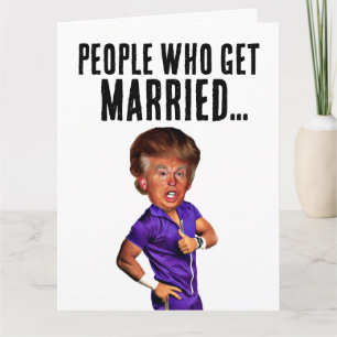 FUNNY DONALD TRUMP CARTES DE FÉLICITATIONS MARIAGE
