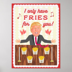Funny Donald Trump Fast Food Fries Valentijnsdag Poster