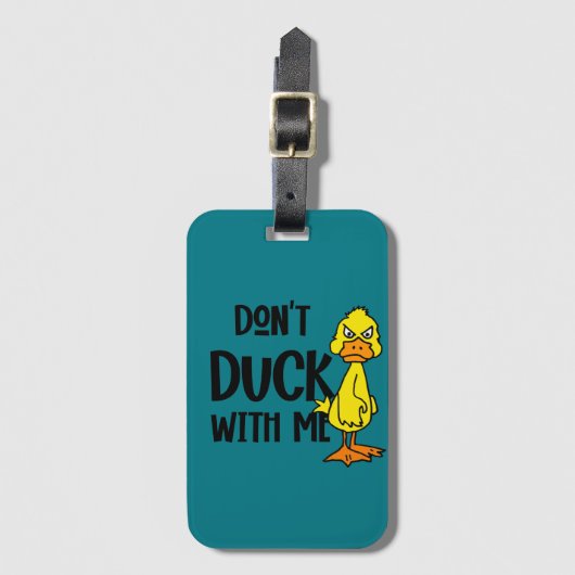 Funny Don't Duck with me Pun Bagagelabel (Voorkant (verticaal))