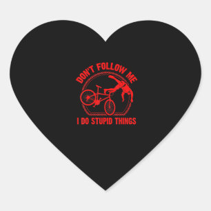 Funny Dont volgt me Mountain Bike Hart Sticker