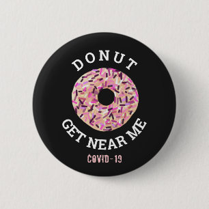Funny Donut Quote Pink Sprinkles Ronde Button 5,7 Cm