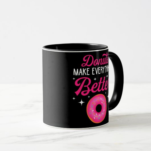Funny Donuts Make Everything Better Donut Lover Mok (Voorkant rechts)