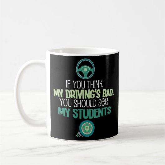 Funny Drivers Ed Teacher Coffee Mok Instructor (Links)